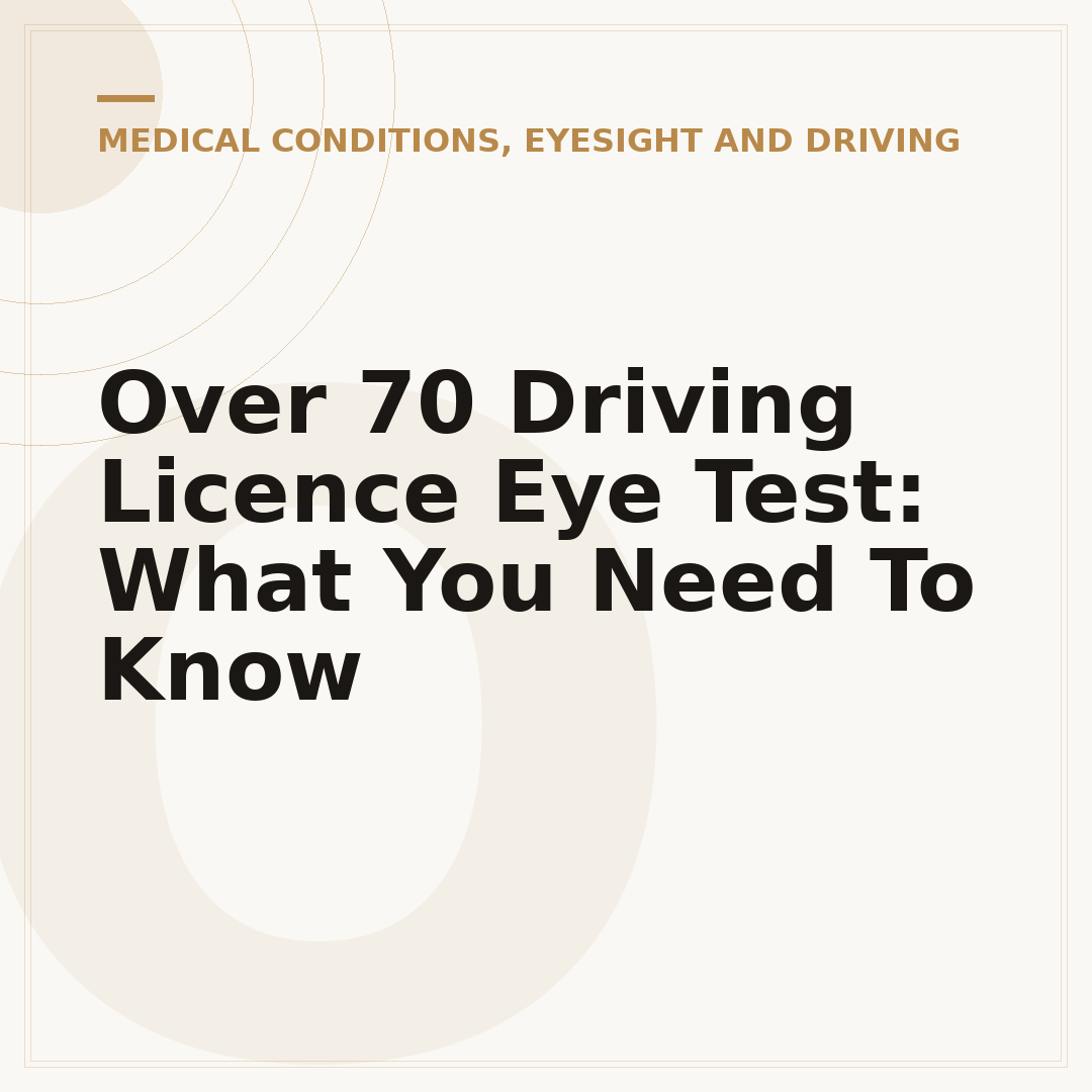 Over 70 Driving Licence Eye Test: What You Need To Know