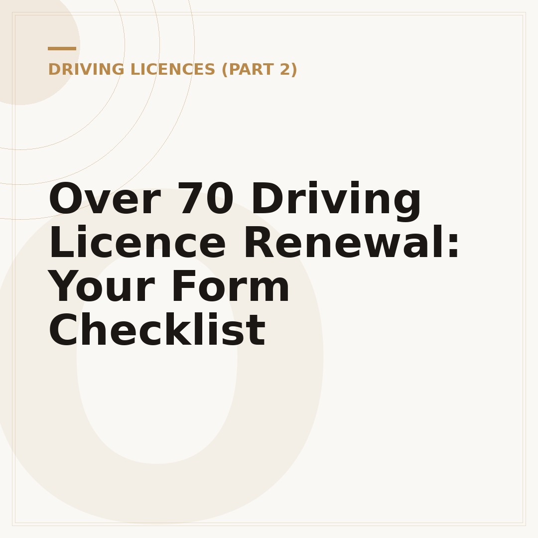 Over 70 Driving Licence Renewal: Your Form Checklist