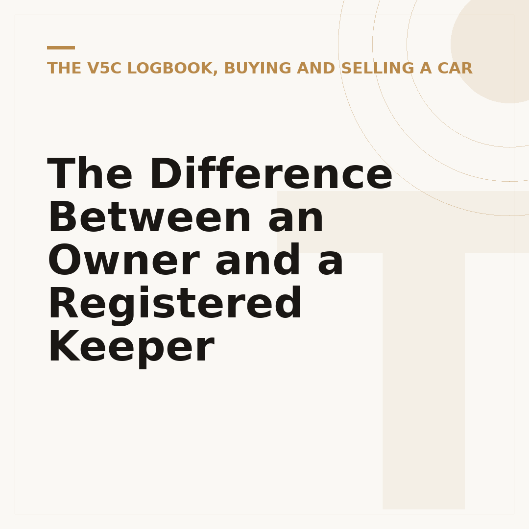 The Difference Between an Owner and a Registered Keeper