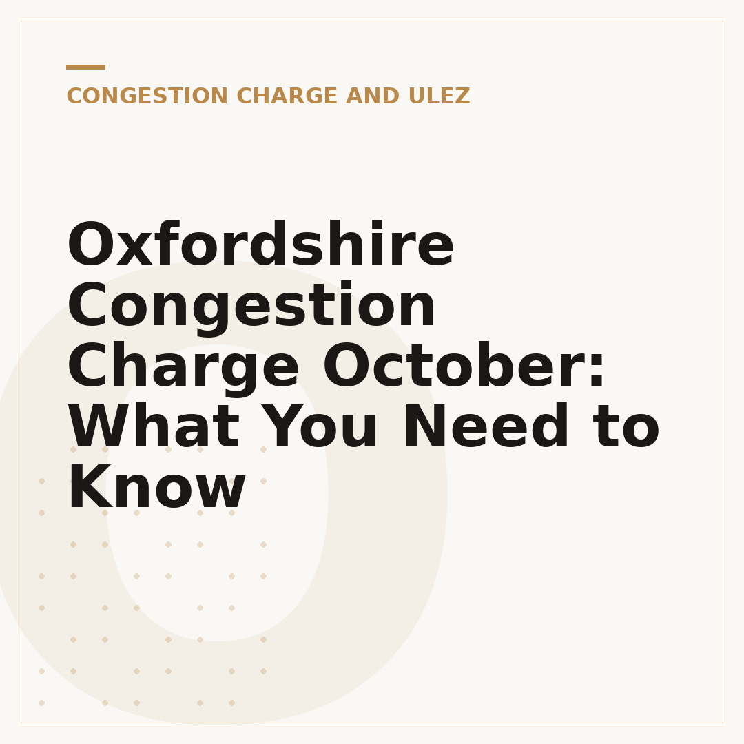 Oxfordshire Congestion Charge October: What You Need to Know