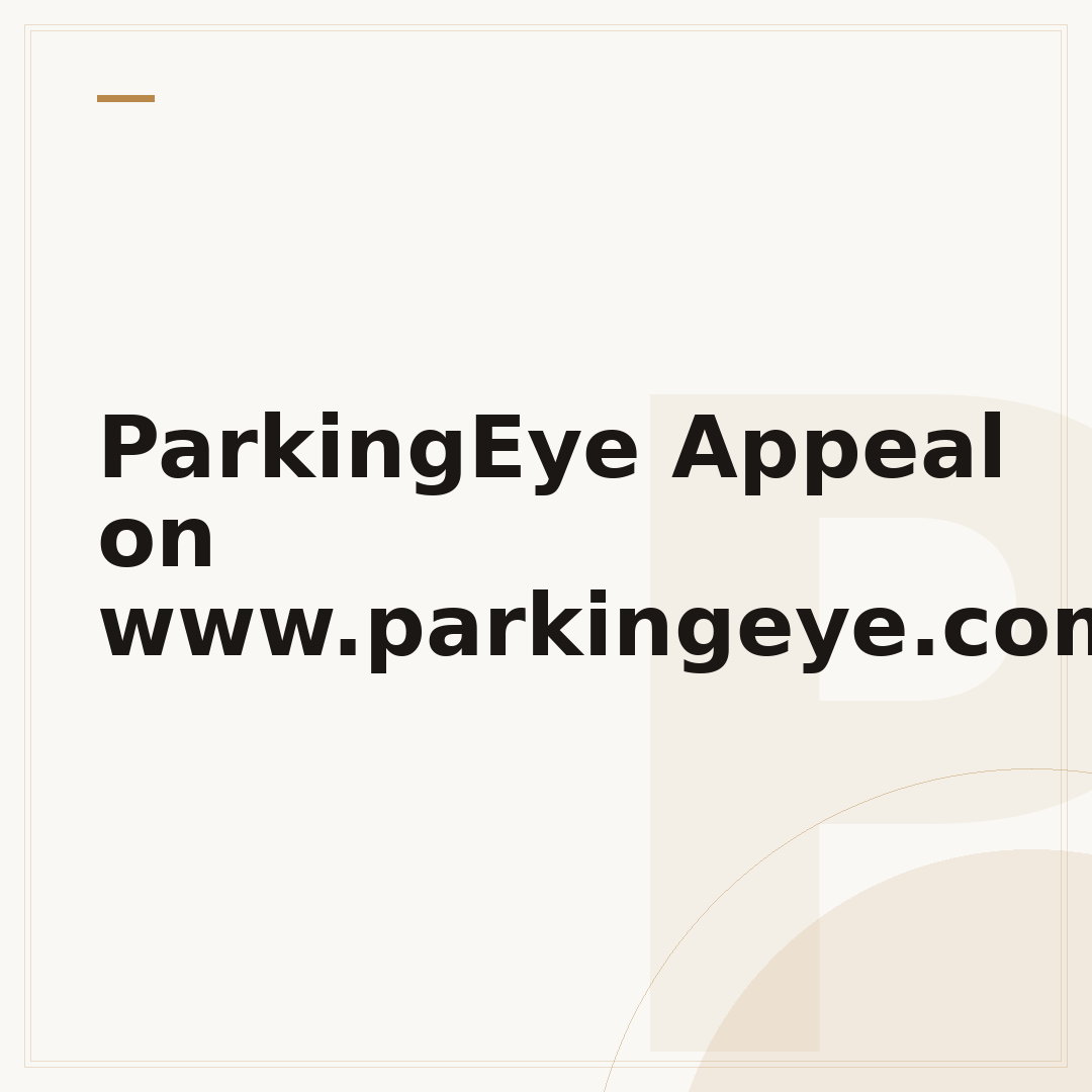 ParkingEye Appeal on www.parkingeye.comuk