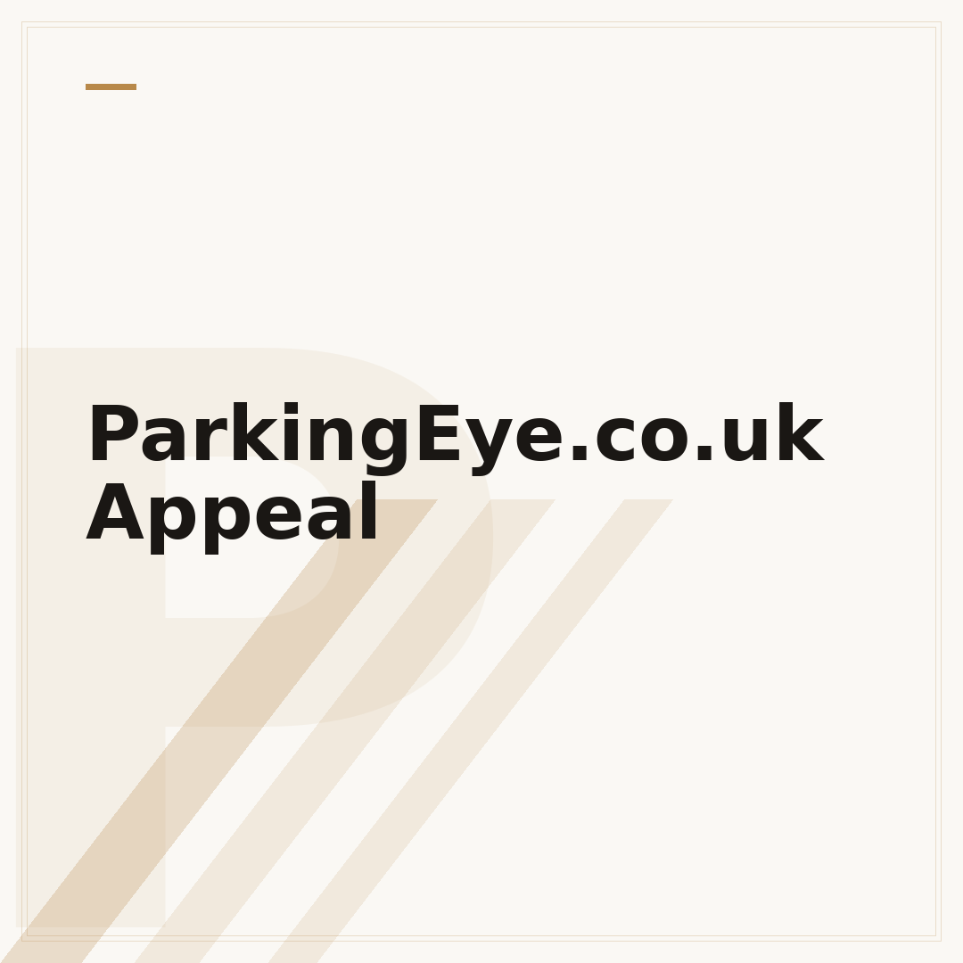ParkingEye.co.uk Appeal
