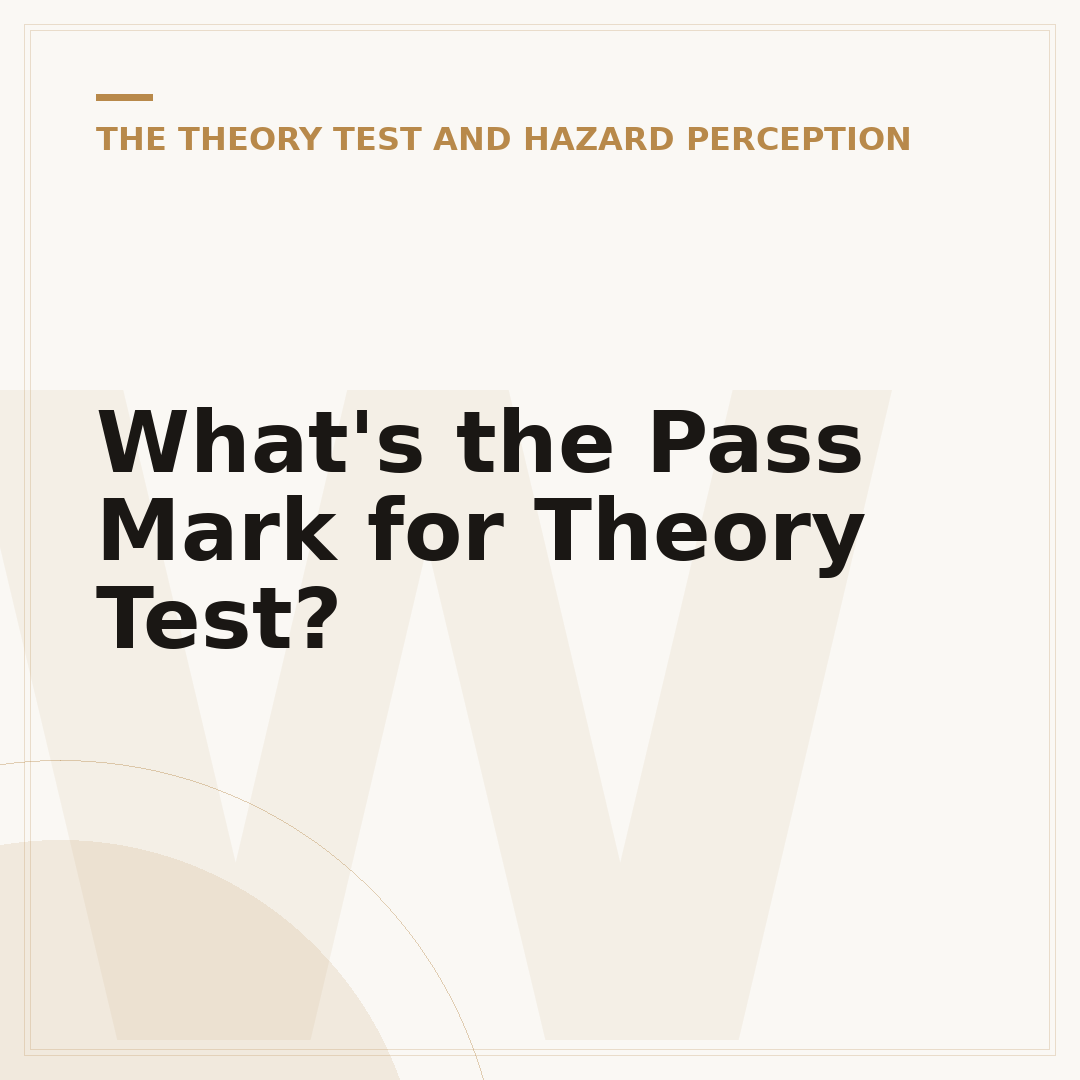 What's the Pass Mark for Theory Test?
