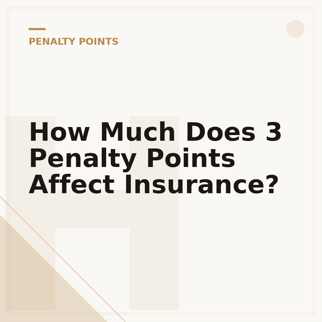How Much Does 3 Penalty Points Affect Insurance?