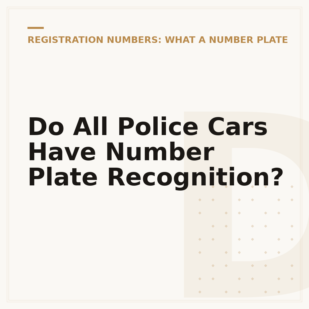 Do All Police Cars Have Number Plate Recognition?