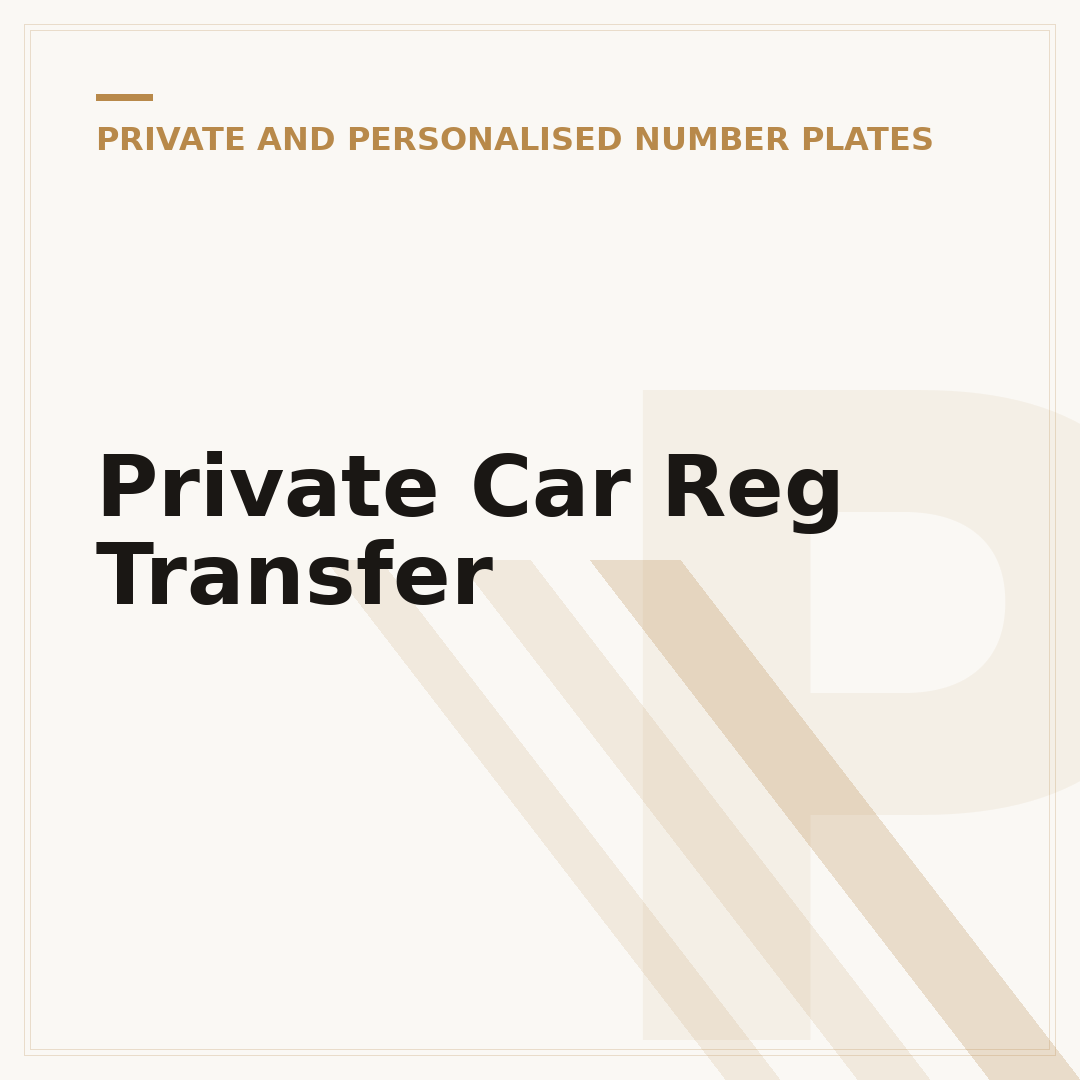 Private Car Reg Transfer