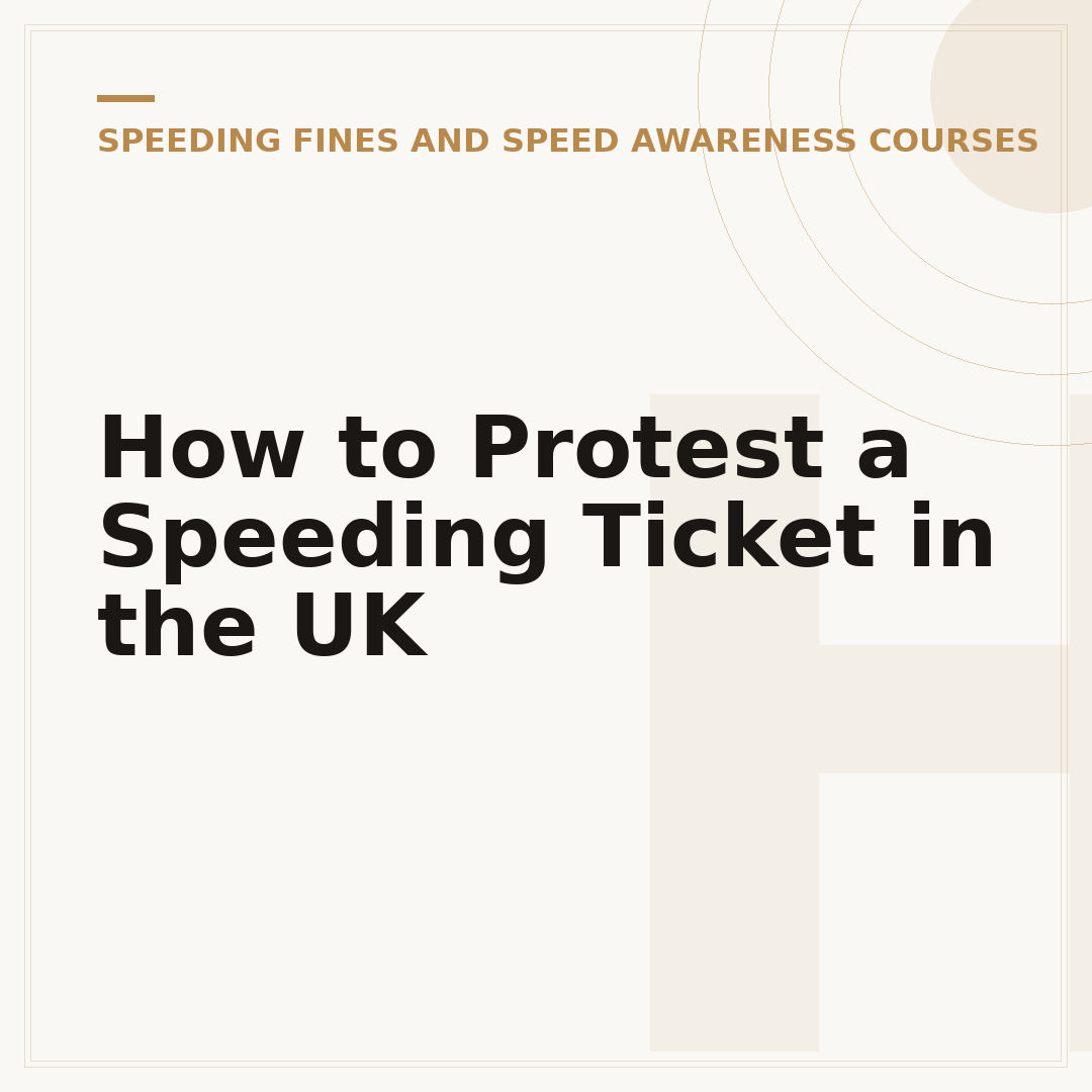 How to Protest a Speeding Ticket in the UK