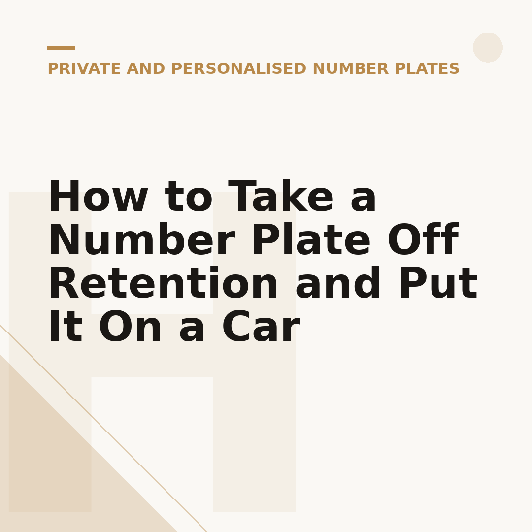 How to Take a Number Plate Off Retention and Put It On a Car