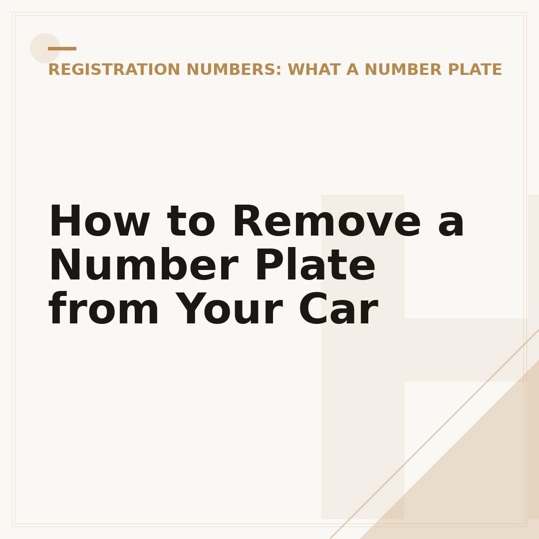 How to Remove a Number Plate from Your Car