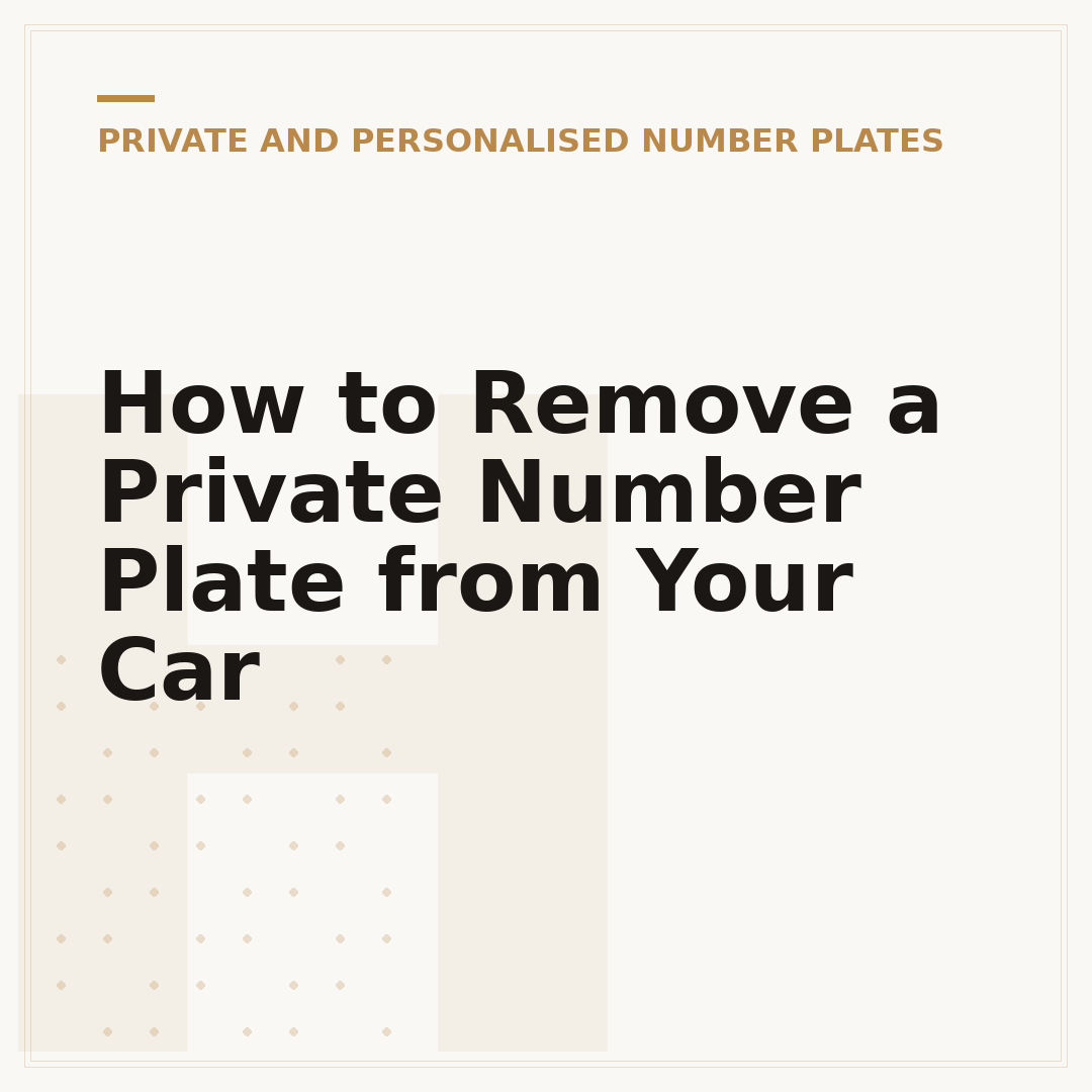 How to Remove a Private Number Plate from Your Car