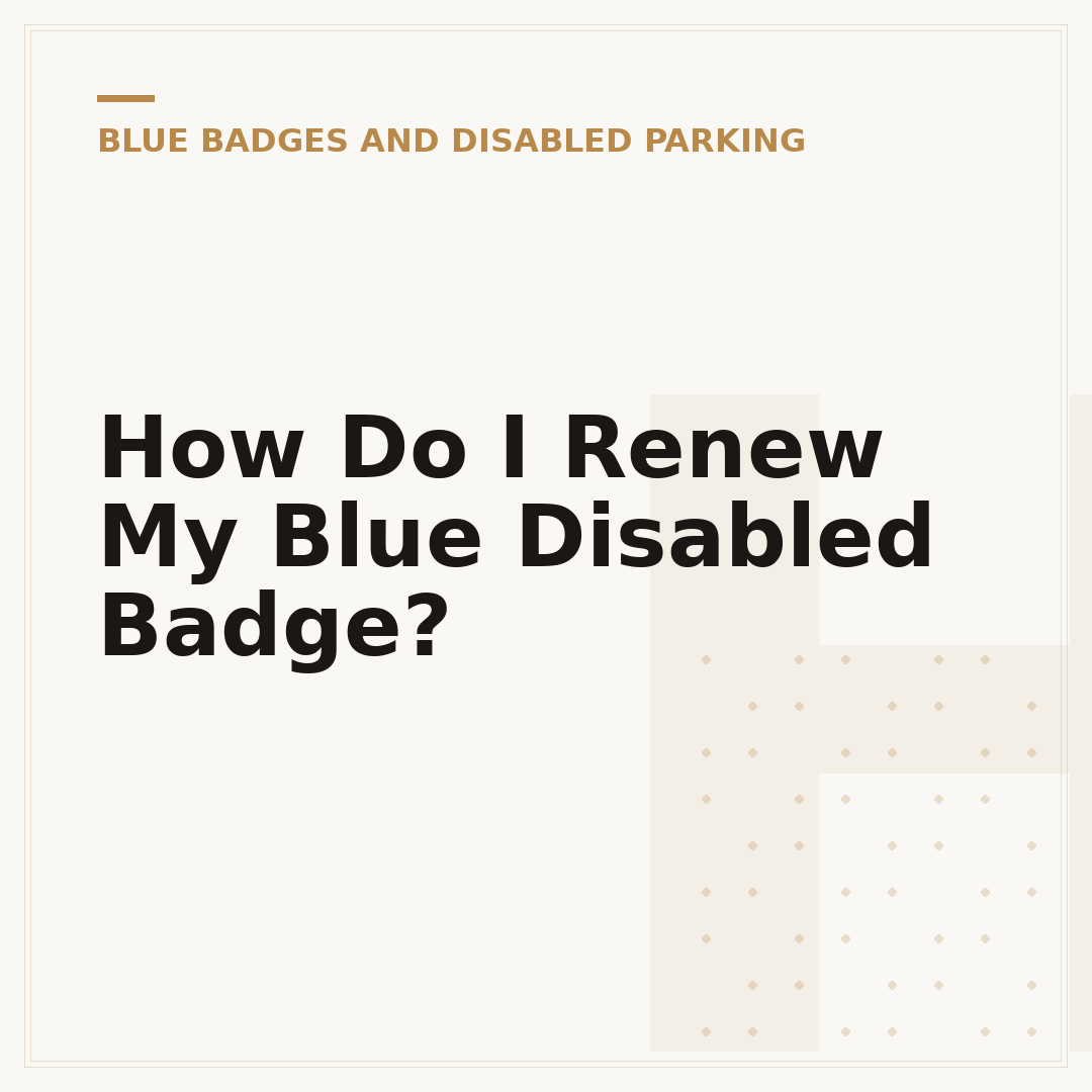 How Do I Renew My Blue Disabled Badge?