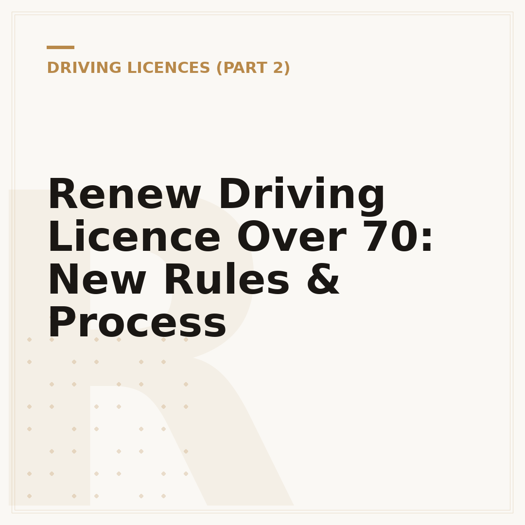 Renew Driving Licence Over 70: New Rules & Process