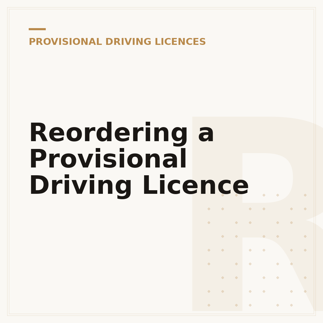 Reordering a Provisional Driving Licence