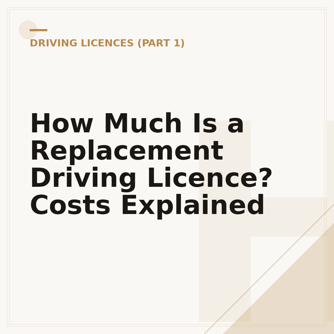 How Much Is a Replacement Driving Licence? Costs Explained