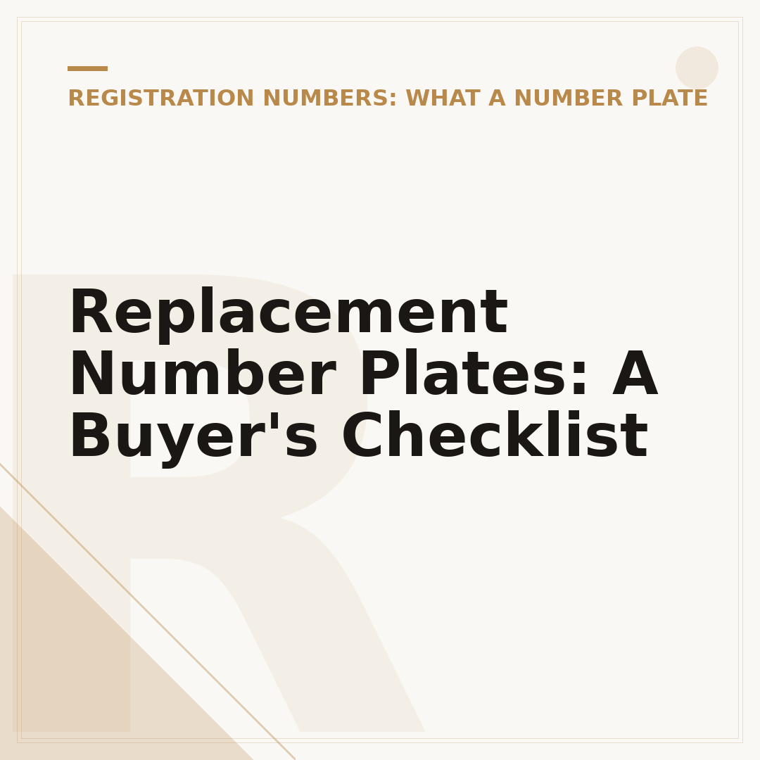 Replacement Number Plates: A Buyer's Checklist