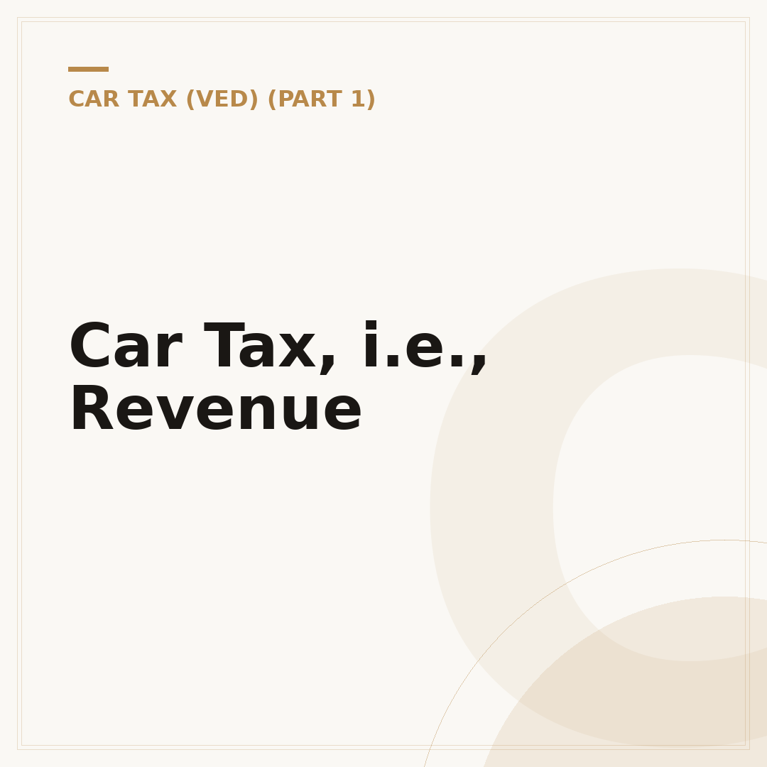 Car Tax, i.e., Revenue
