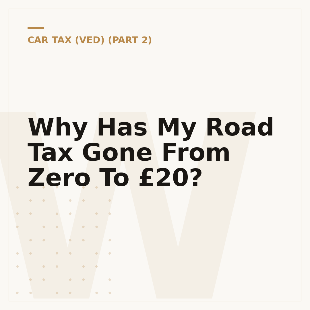 Why Has My Road Tax Gone From Zero To £20?