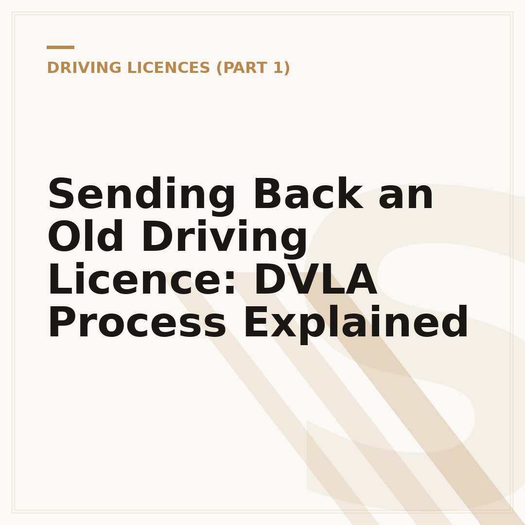 Sending Back an Old Driving Licence: DVLA Process Explained