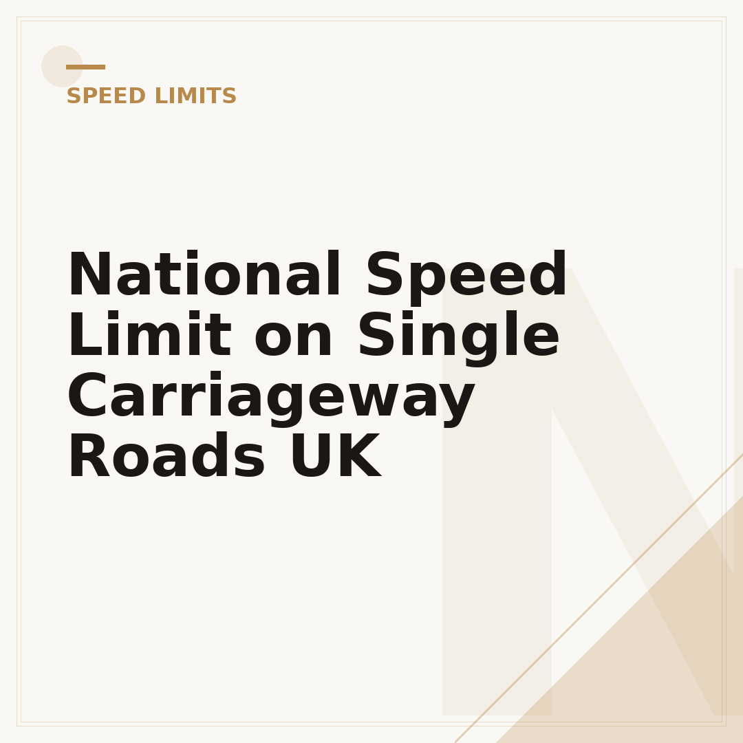 National Speed Limit on Single Carriageway Roads UK