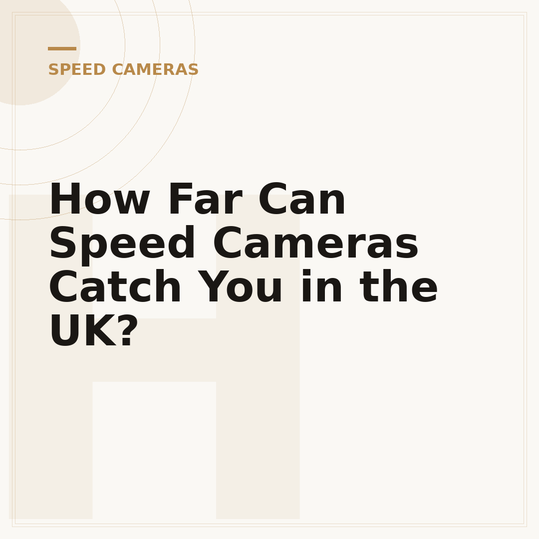 How Far Can Speed Cameras Catch You in the UK?