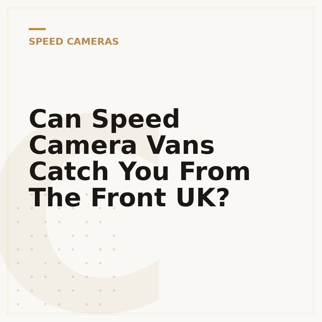 Can Speed Camera Vans Catch You From The Front UK?