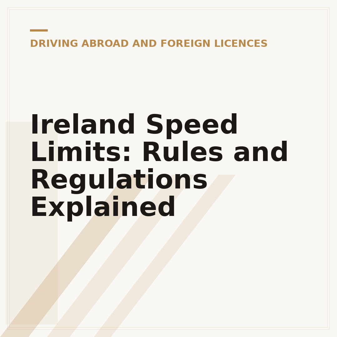 Ireland Speed Limits: Rules and Regulations Explained