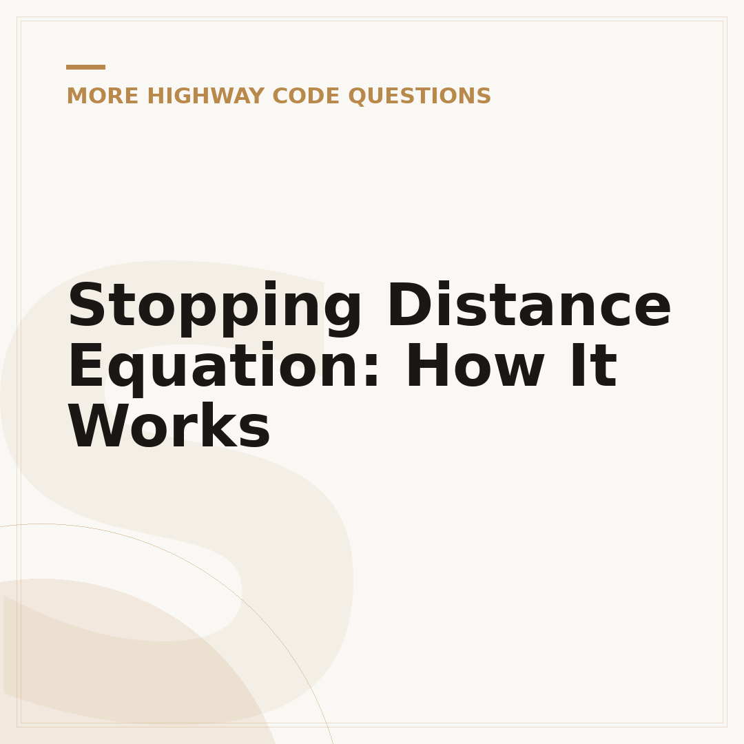 Stopping Distance Equation: How It Works