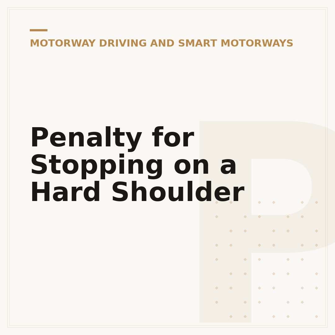 Penalty for Stopping on a Hard Shoulder