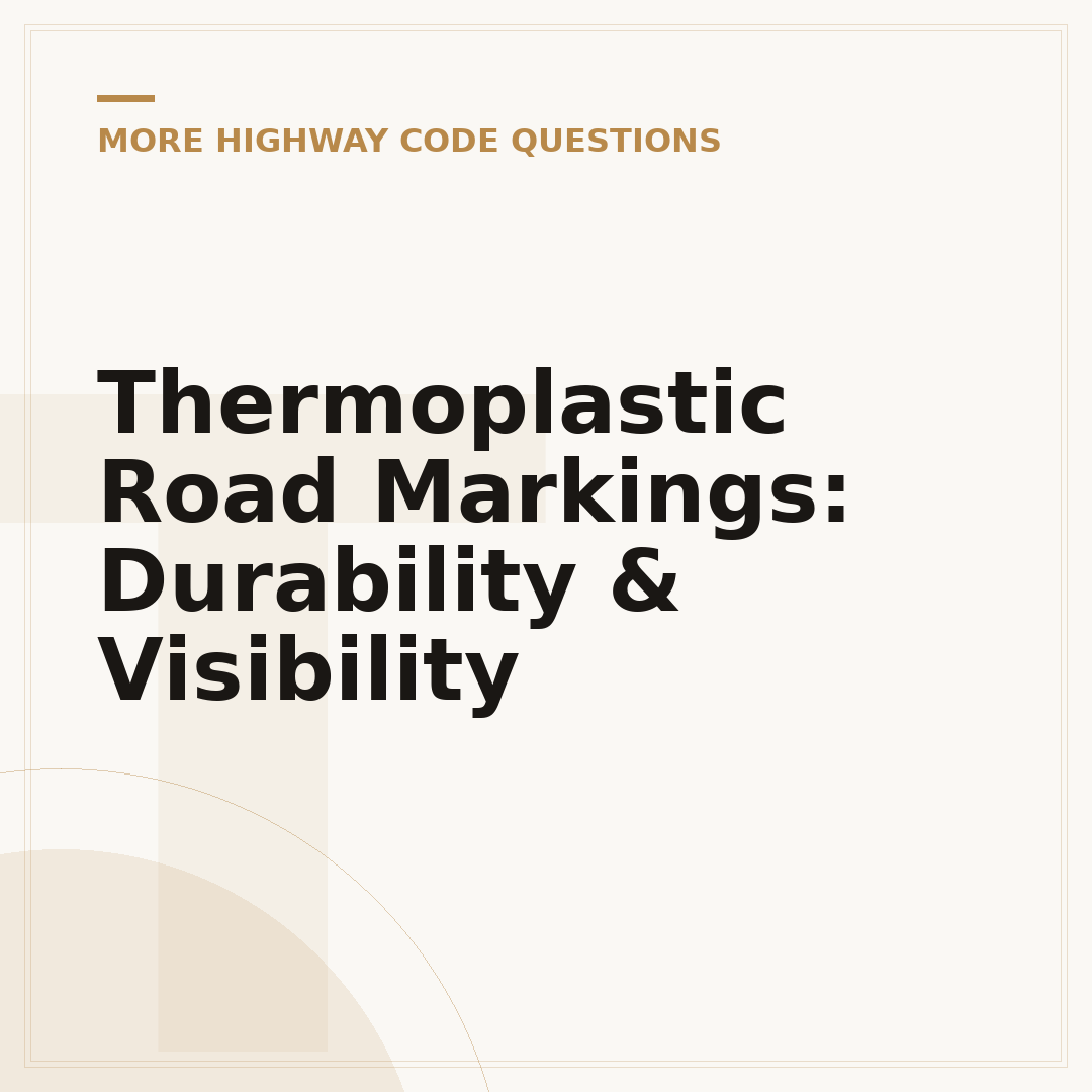 Thermoplastic Road Markings: Durability & Visibility