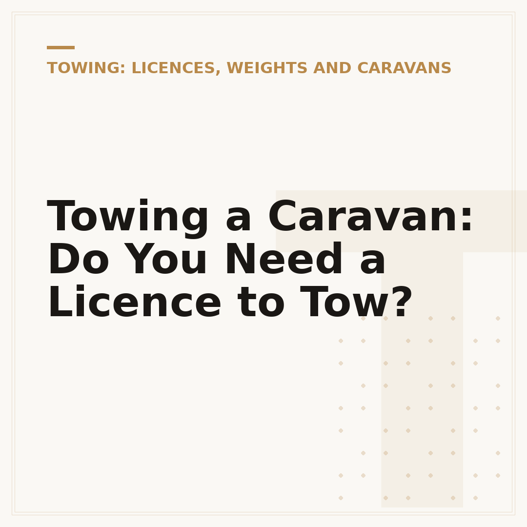 Towing a Caravan: Do You Need a Licence to Tow?