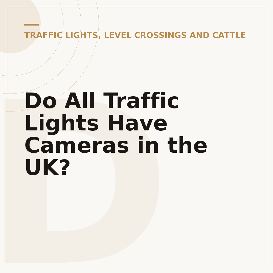 Do All Traffic Lights Have Cameras in the UK?