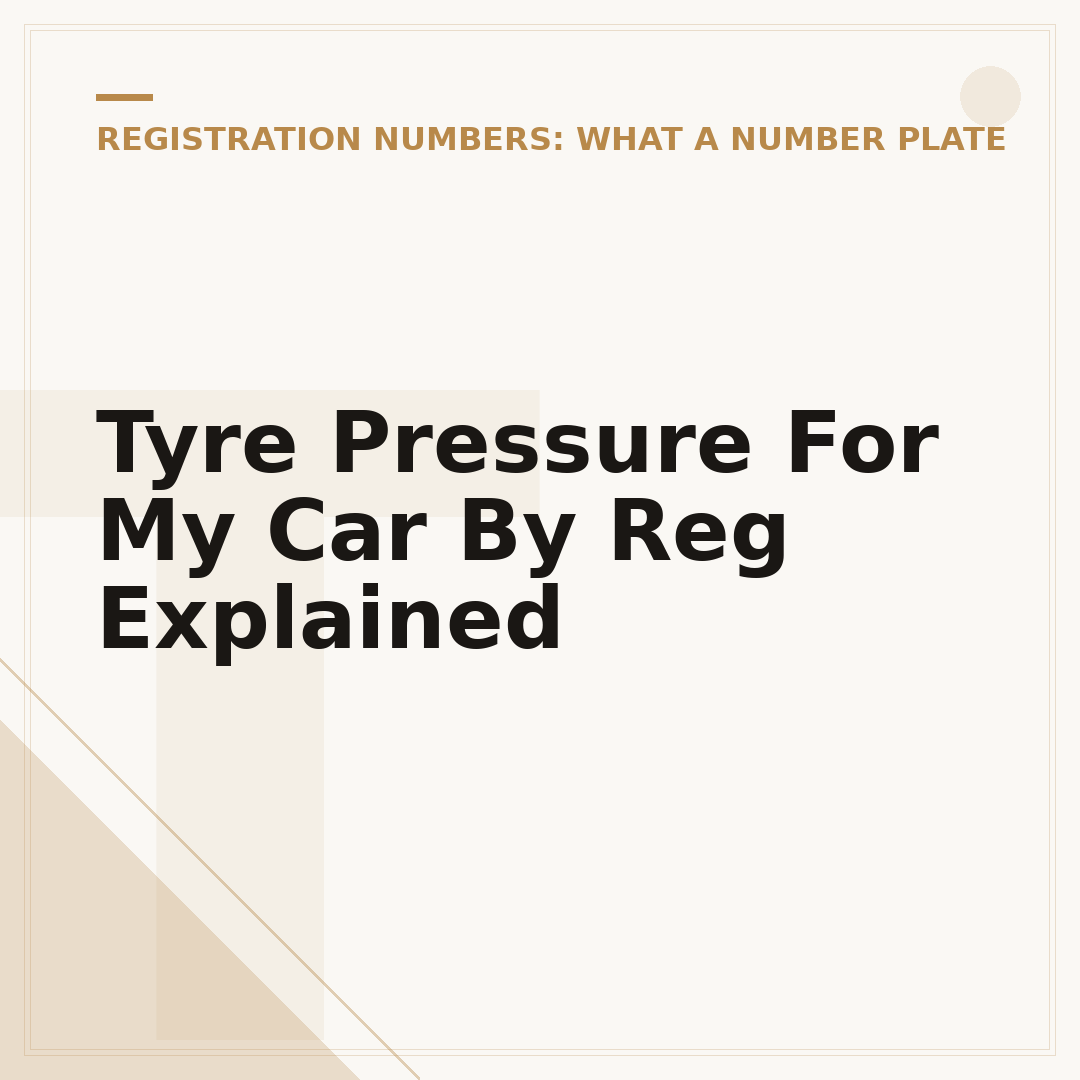 Tyre Pressure For My Car By Reg Explained