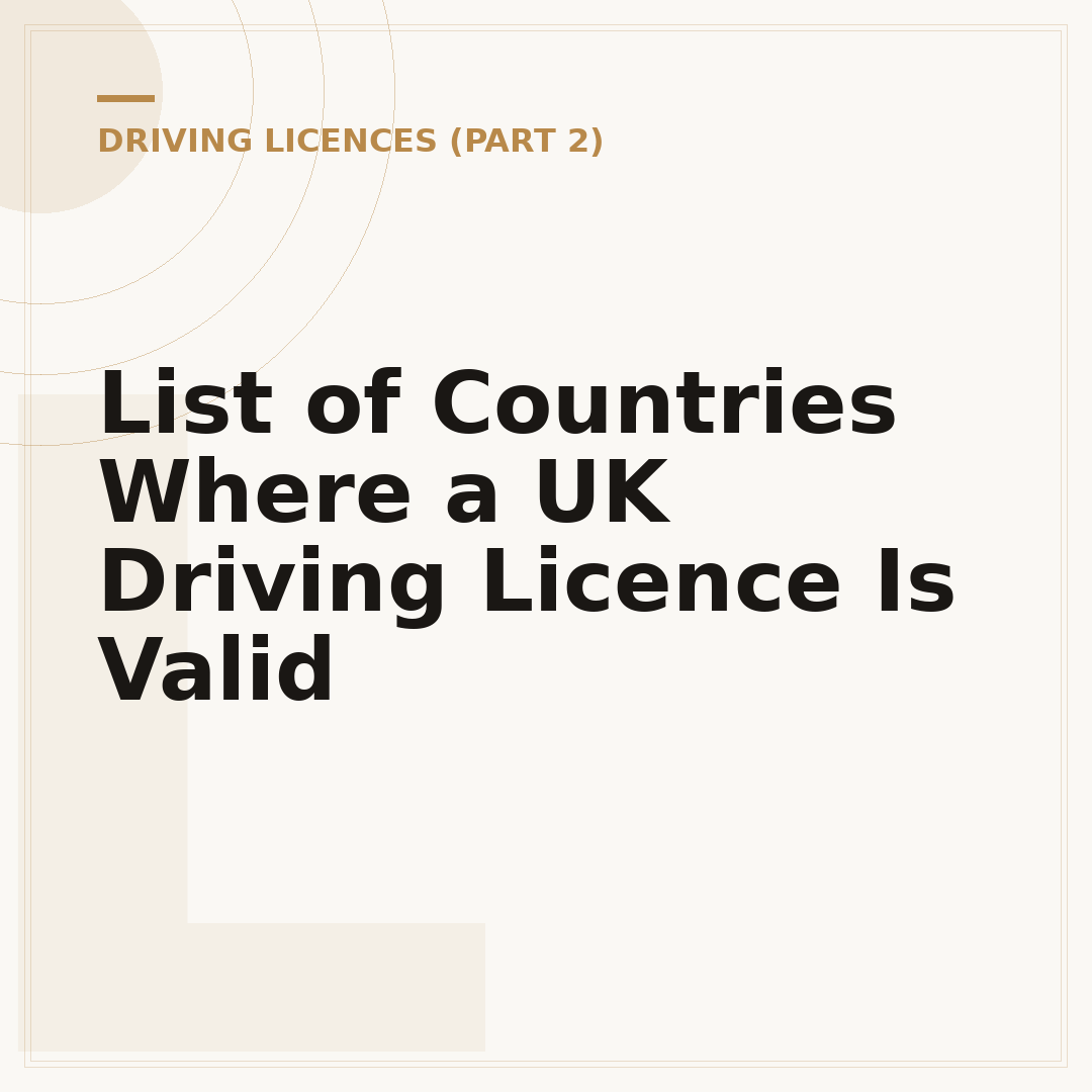 List of Countries Where a UK Driving Licence Is Valid