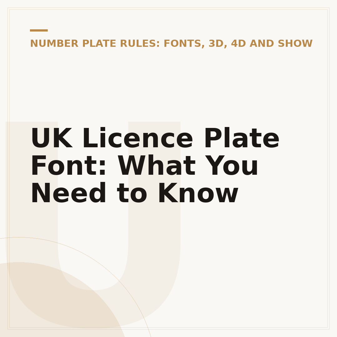 UK Licence Plate Font: What You Need to Know