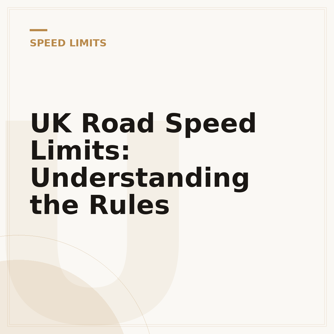 UK Road Speed Limits: Understanding the Rules