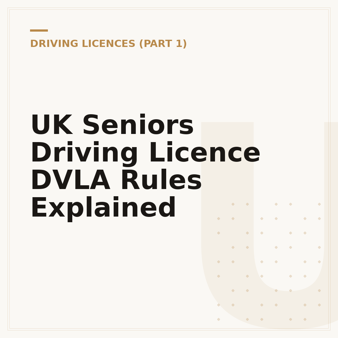 UK Seniors Driving Licence DVLA Rules Explained