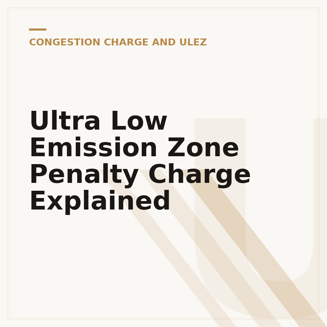 Ultra Low Emission Zone Penalty Charge Explained