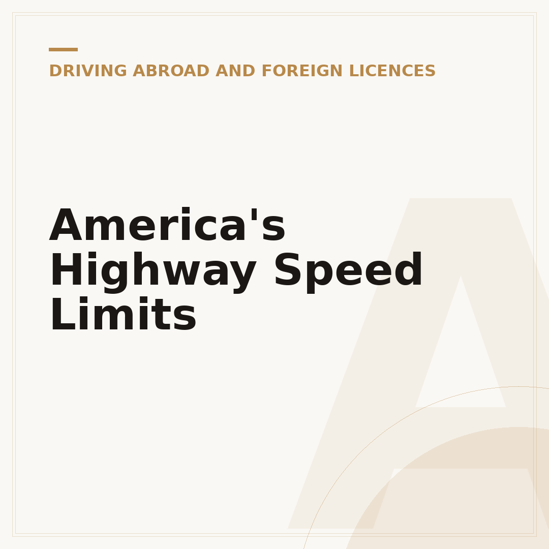 America's Highway Speed Limits