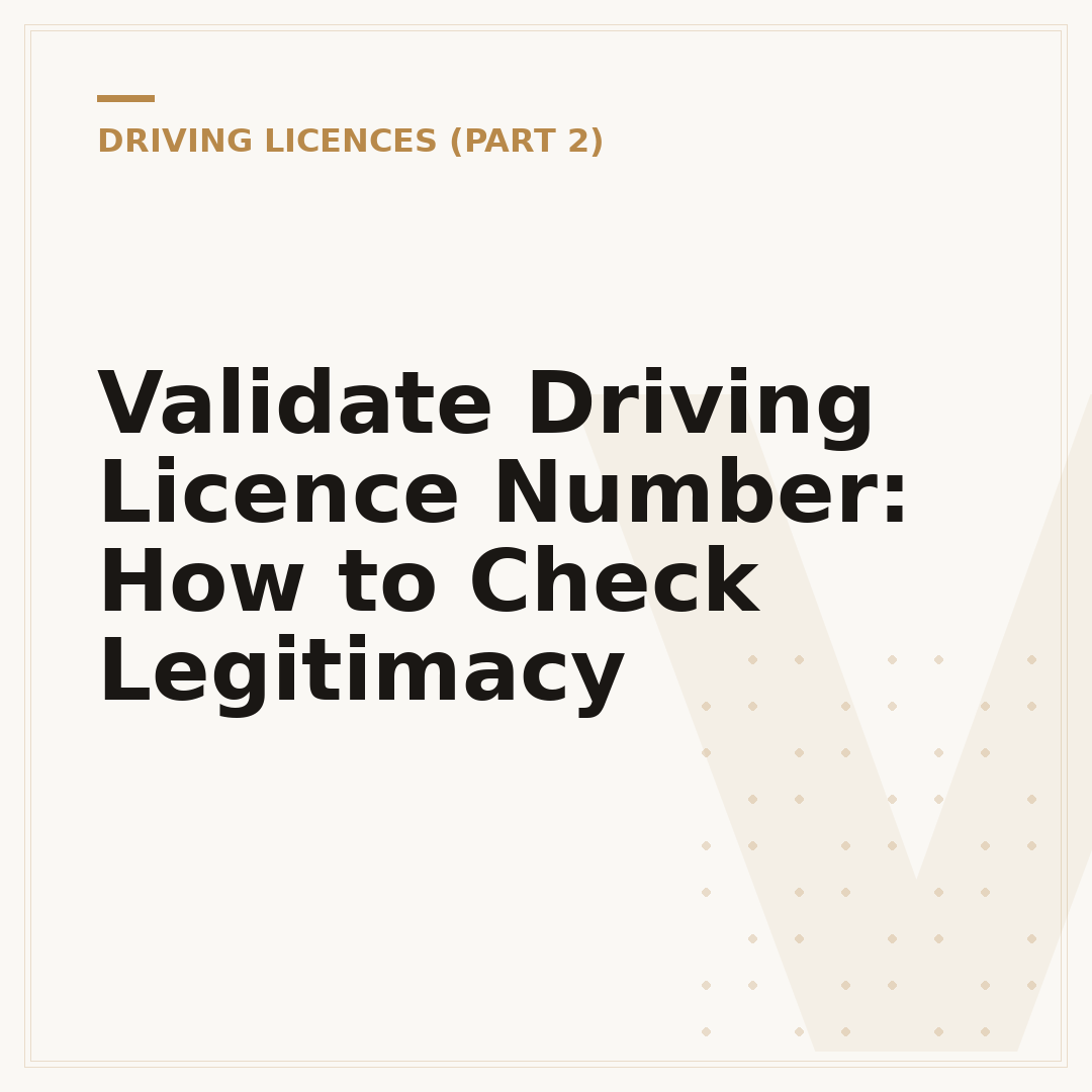 Validate Driving Licence Number: How to Check Legitimacy