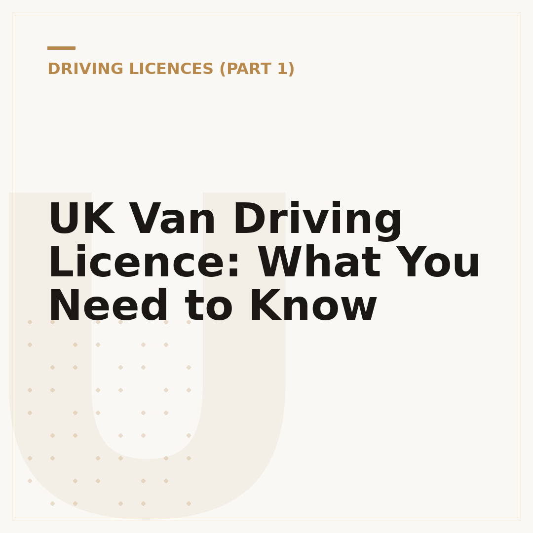 UK Van Driving Licence: What You Need to Know