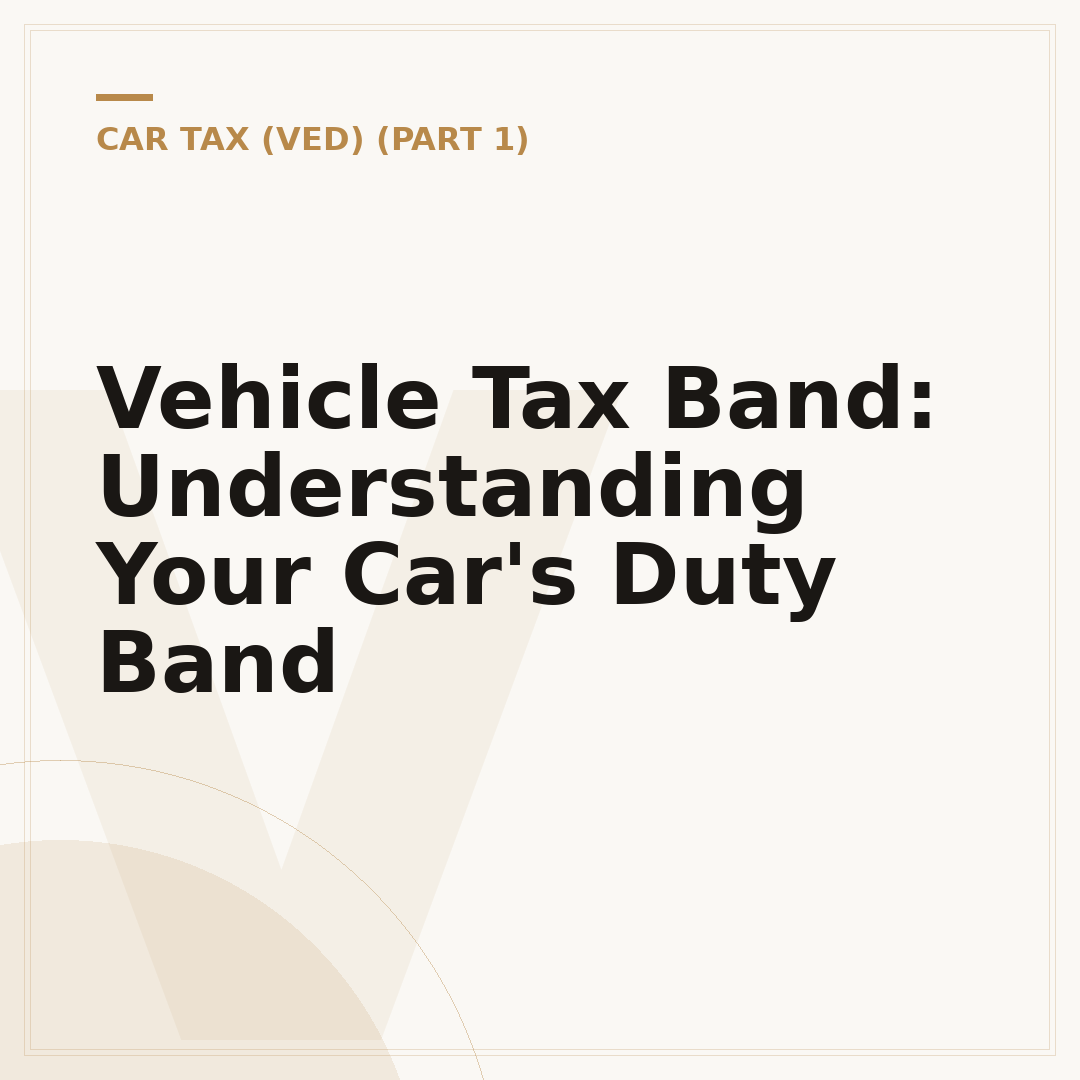 Vehicle Tax Band: Understanding Your Car's Duty Band