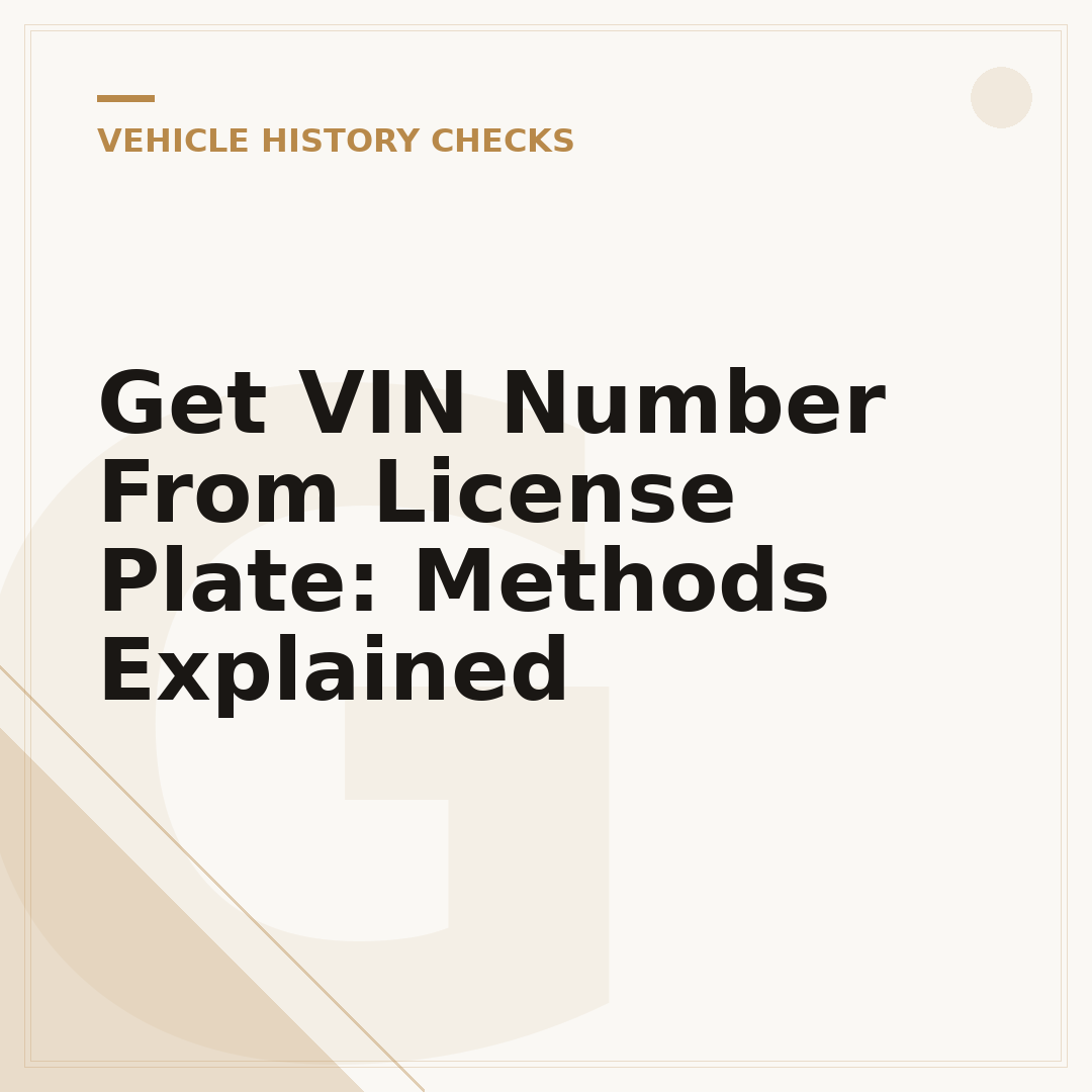 Get VIN Number From License Plate: Methods Explained