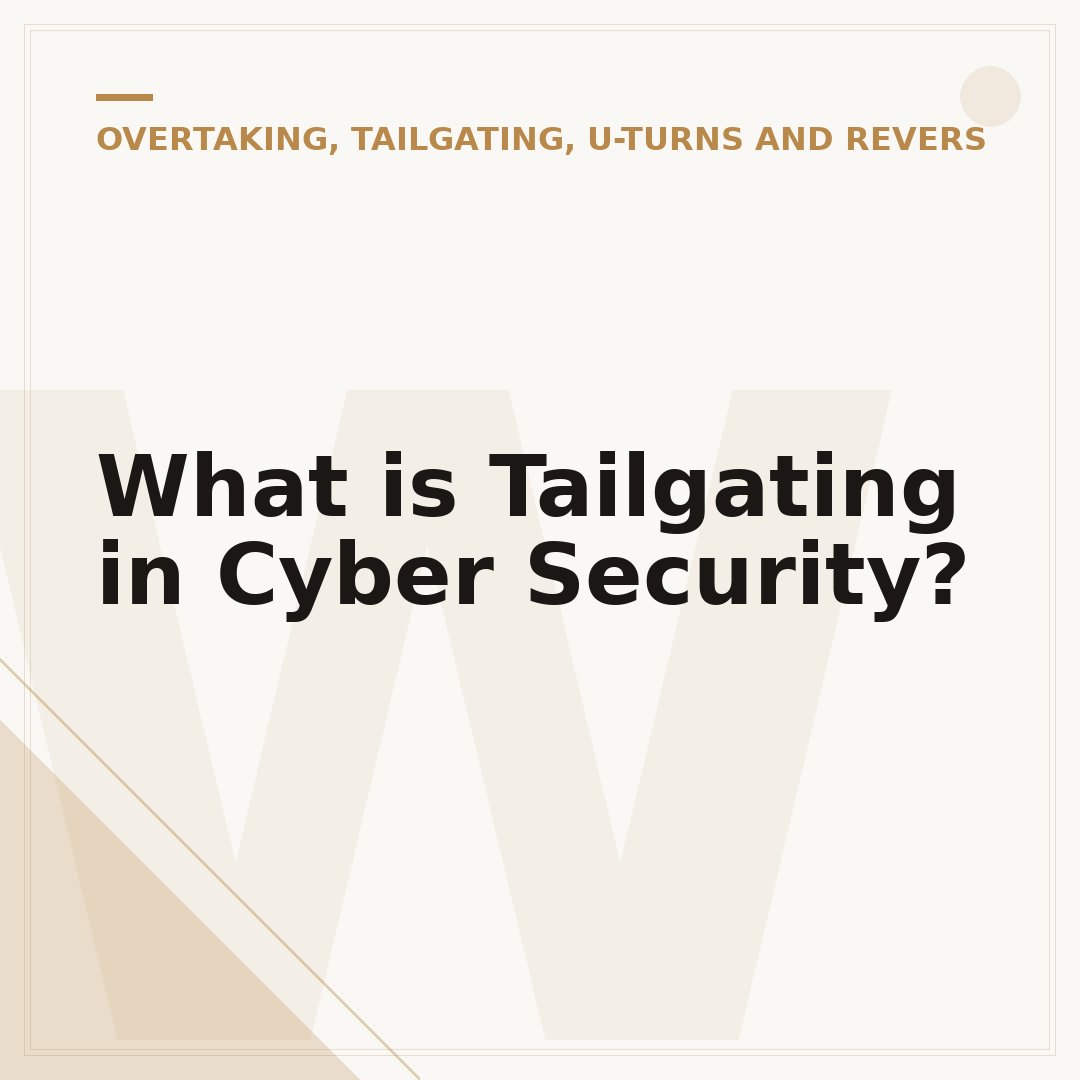 What is Tailgating in Cyber Security?