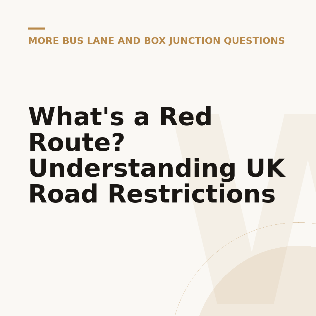 What's a Red Route? Understanding UK Road Restrictions
