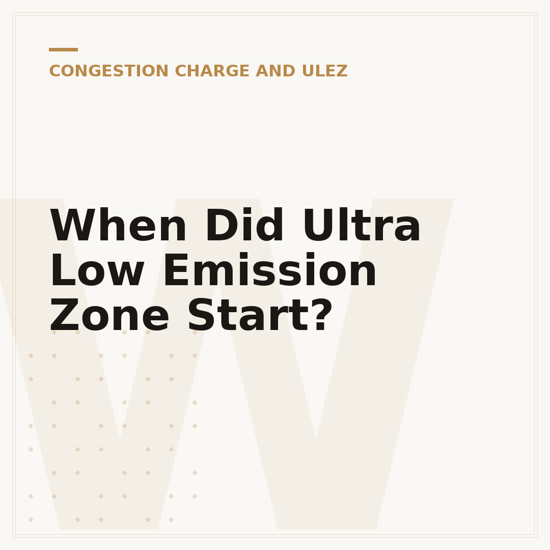 When Did Ultra Low Emission Zone Start?