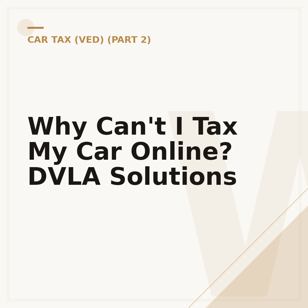 Why Can't I Tax My Car Online? DVLA Solutions