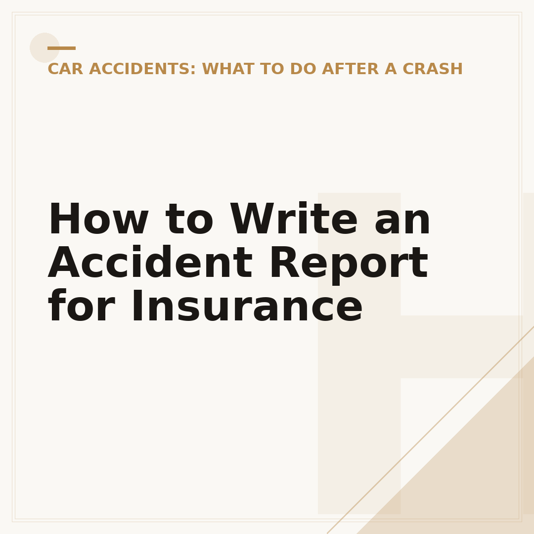How to Write an Accident Report for Insurance